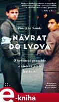 Návrat do Lvova - Philippe Sands