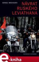 Návrat ruského Leviathana - Sergej Medveděv