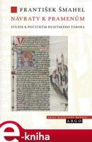 Návraty k pramenům - František Šmahel
