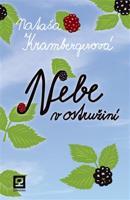 Nebe v ostružiní - Nataša Krambergerová