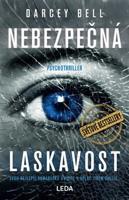 Nebezpečná laskavost - Darcey Bell