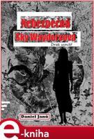 Nebezpečná Sky Waydersová - Daniel Janů
