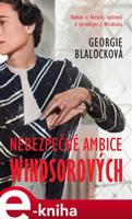 Nebezpečné ambice Windsorových - Georgie Blalock