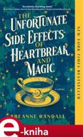 Neblahé vedlejší účinky srdcebolu a magie - Breanne Randall