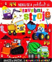 Neboj se a pohlaď si stavební stroje