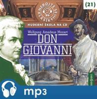 Nebojte se klasiky! 21 Don Giovanni, mp3 - Wolfgang Amadeus Mozart