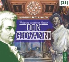 Nebojte se klasiky! 21 Don Giovanni - Wolfgang Amadeus Mozart