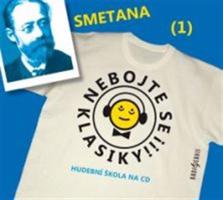 Nebojte se klasiky! - Bedřich Smetana
