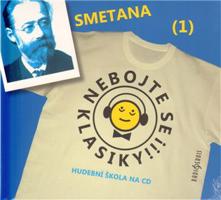 Nebojte se klasiky!, CD - Bedřich Smetana