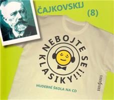 Nebojte se klasiky!, CD - Petr Iljič Čajkovskij