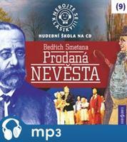 Nebojte se klasiky! Prodaná nevěsta, mp3 - Bedřich Smetana