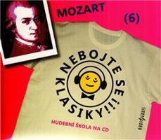 Nebojte se klasiky! - Wolfgang Amadeus Mozart - Wolfgang Amadeus Mozart