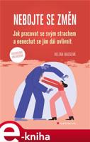 Nebojte se změn - Helena Macková