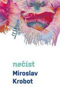 Nečíst - Miroslav Krobot