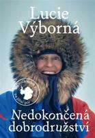 Nedokončená dobrodružství - Deník nejen z cesty na jižní pól