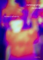 Nefotografie, neslova - Robert Silverio