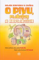 Nejen bonmoty citáty o pivu, pijácích a nepijácích