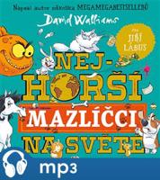 Nejhorší mazlíčci na světě, mp3 - David Walliams