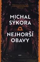 Nejhorší obavy - Michal Sýkora