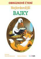 Nejkrásnější bajky - Obrázkové čtení - Barbora Stluková, Veronika Balcarová