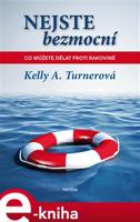 Nejste bezmocní - Kelly A. Turner