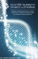 Nejvyšší tajemství intimity a stvoření