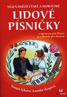 Nejznámější české a moravské lidové písničky - Kamila Skopová, Tomáš Sýkora