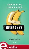 Nelíbánky - Christina Laurenová
