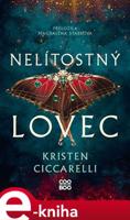 Nelítostný lovec - Kristen Ciccarelli