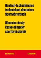 Německo-český a česko-německý sportovní slovník - Eva Pokorná