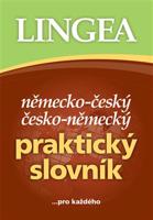 Německo-český, česko-německý praktický slovník - kolektiv autorů