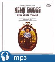 Němý Bobeš - Zdeněk Svěrák, Ladislav Smoljak