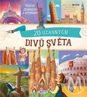 Neobyčejné výlety: 20 úžasných divů světa. Světové dědictví a chráněné ekosystémy