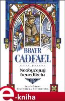 Neobyčejný benediktin - Ellis Petersová