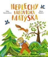 Neplechy medvídka Matýska - Jitka Komendová
