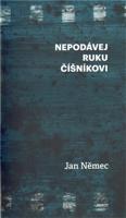 Nepodávej ruku číšníkovi