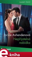 Nepřijatelná nabídka - Jackie Ashendenová