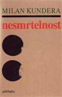 Nesmrtelnost - Milan Kundera