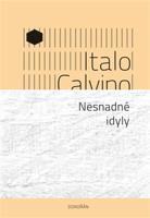 Nesnadné idyly - Italo Calvino