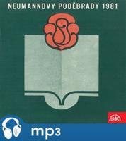 Neumannovy Poděbrady 1981 - Jan Drda, František Hrubín, Vasil Bykav, Miroslav Válek