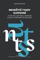 Neurčité tvary slovesné v češtině, ruštině a němčině a jejich vzájemná ekvivalence - Jana Kocková