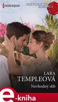 Nevhodný slib - Lara Templeová