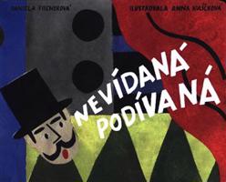 Nevídaná podívaná