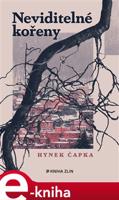 Neviditelné kořeny - Hynek Čapka