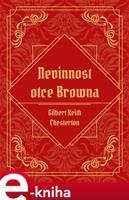 Nevinnost otce Browna - Gilbert Keith Chesterton