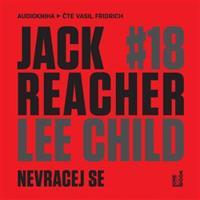 Nevracej se - Lee Child