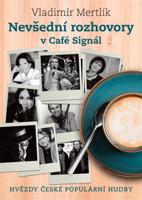 Nevšední rozhovory v Café Signál