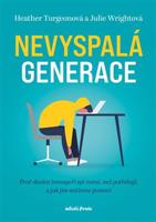 Nevyspalá generace - Heather Turgeon, Julie Wrightová