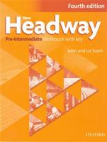 New Headway Fourth Edition Pre-intermediate Workbook With Key - John Soars, Liz Soars