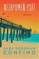 Nezapomeň psát - Goodman Sara Confino